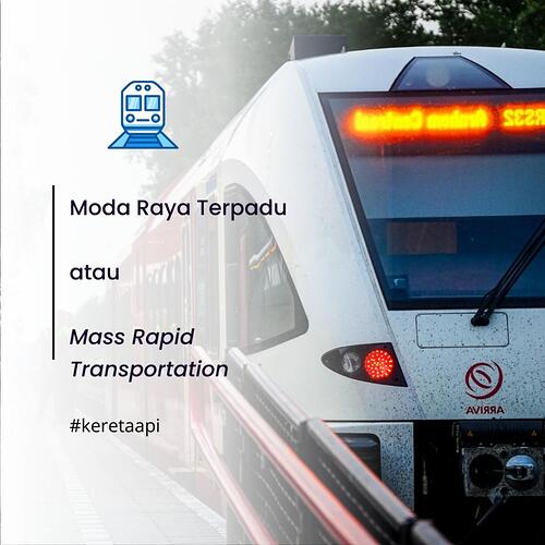 mrt moda raya terpadu Mass Rapid Transportation